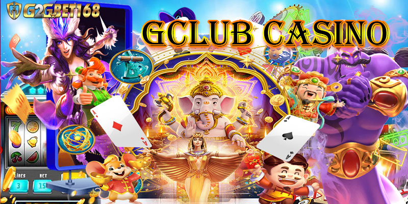 gclub casino คาสิโนอันดับ 1